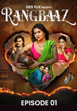 Rangbaaz (2024) DesiFlix S01E01